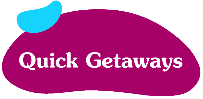Quick Getaways